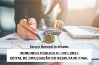CONCURSO PÚBLICO N.º 001/2025:  EDITAL DE DIVULGAÇÃO DO RESULTADO FINAL