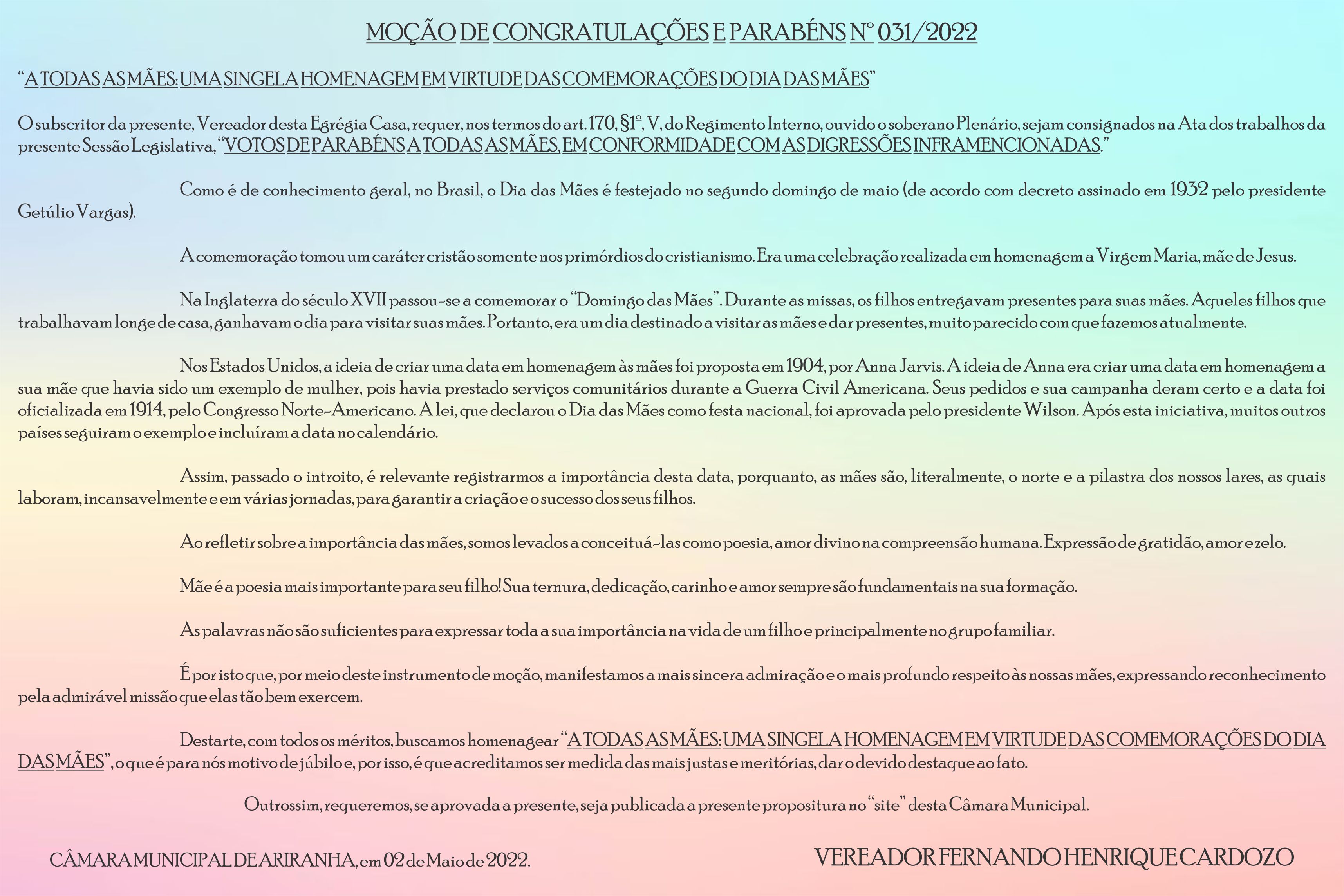 MOÇÃO DE CONGRATULAÇÕES E PARABÉNS Nº 031/2022  “A TODAS AS MÃES: UMA SINGELA HOMENAGEM EM VIRTUDE DAS COMEMORAÇÕES DO DIA DAS MÃES” 